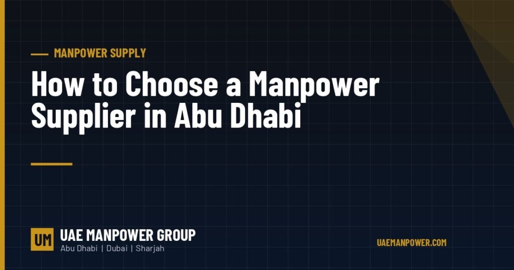 Manpower supplier in Abu Dhabi - UAE Manpower Group